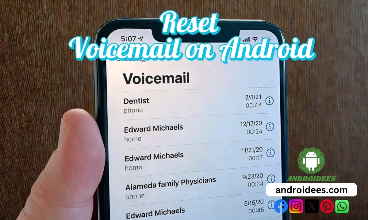 How to Reset Voicemail on Android?