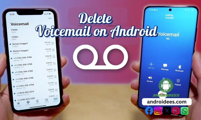 How to Delete Voicemail on Android?